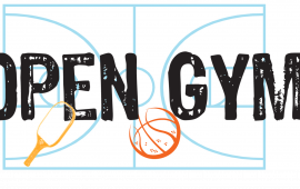 Open Gym sign with pickle ball and basketball